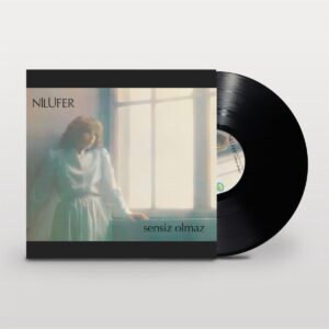 Nilüfer - Sensiz Olmaz (Plak) - Plak Vinyl plastinka